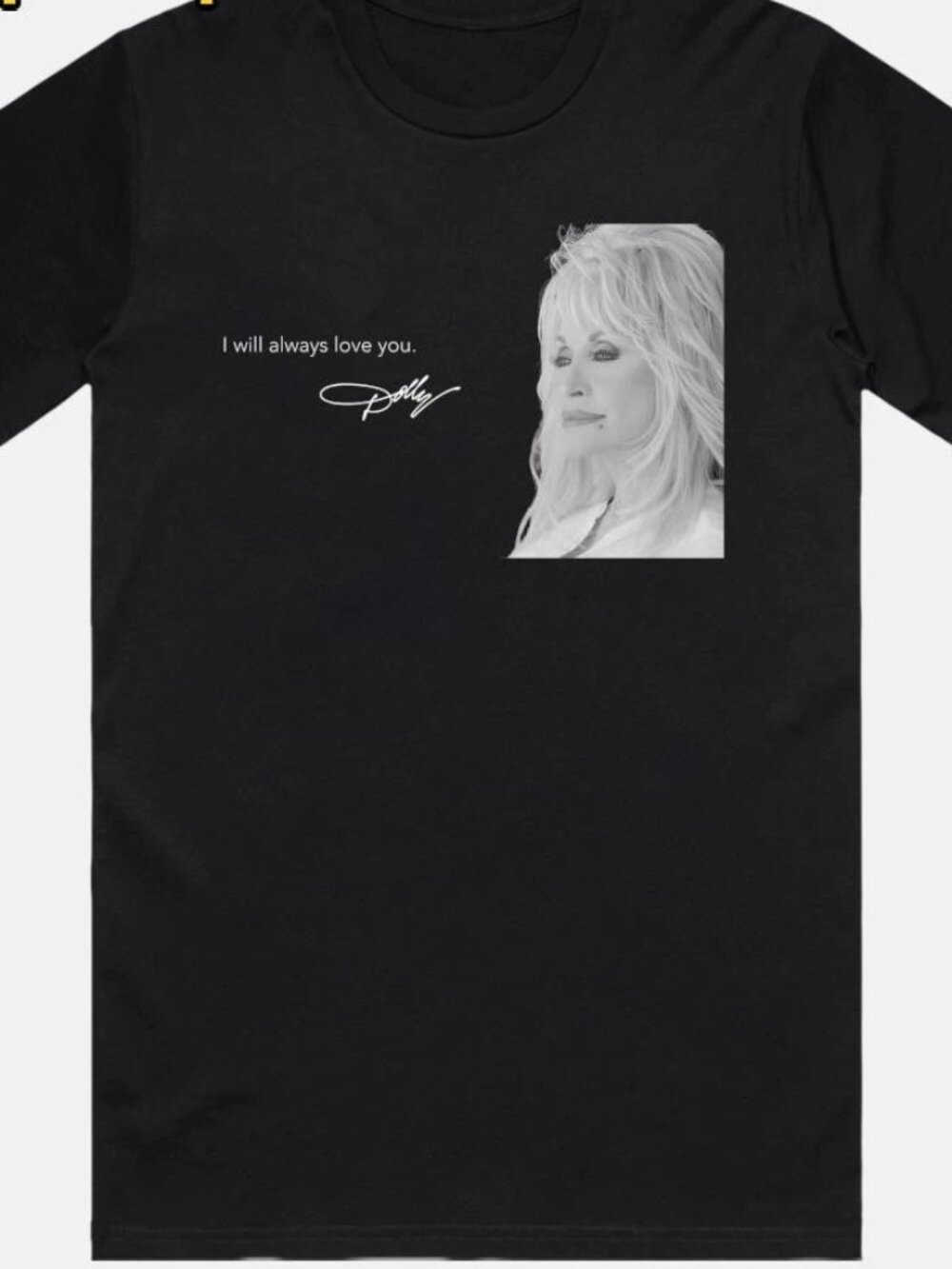 Dolly Parton I Will Always Love You RIP T-Shirt